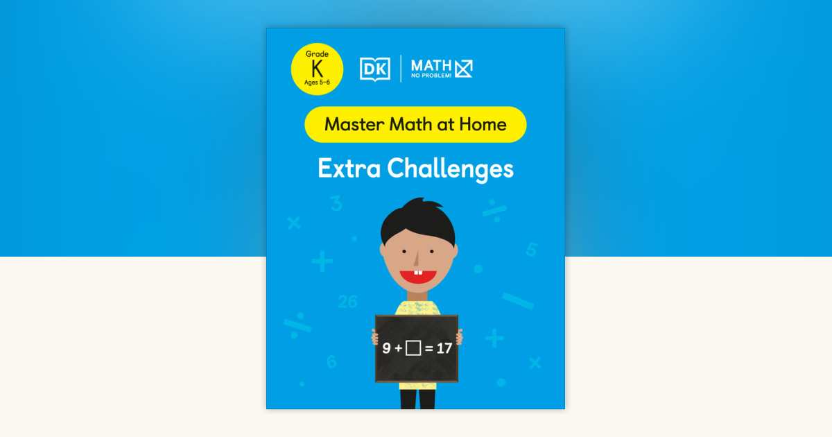 Math - No Problem! Extra Challenges, Kindergarten Ages 5-6 by Math - No ...