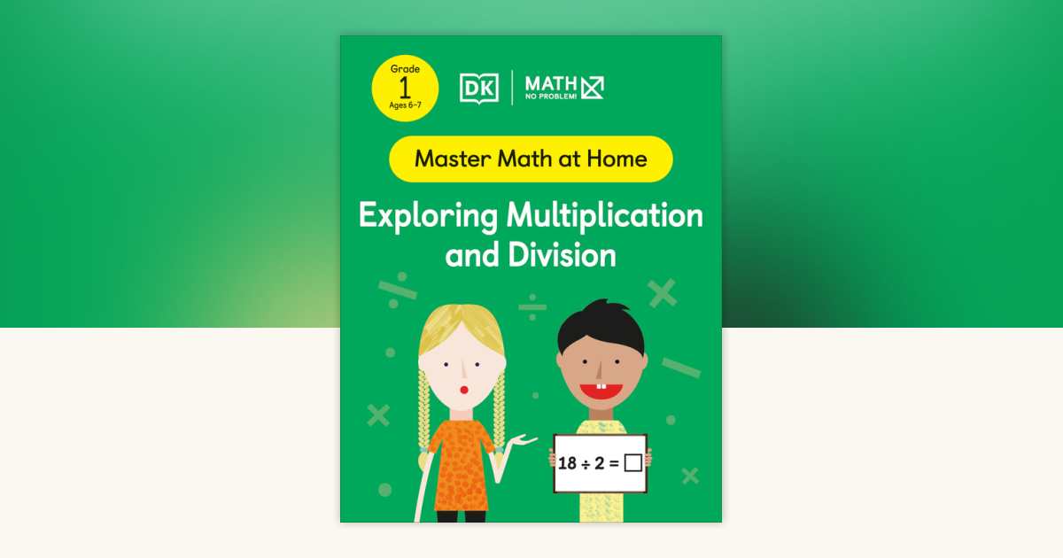 Math - No Problem! Exploring Multiplication and Division, Grade 1 Ages ...