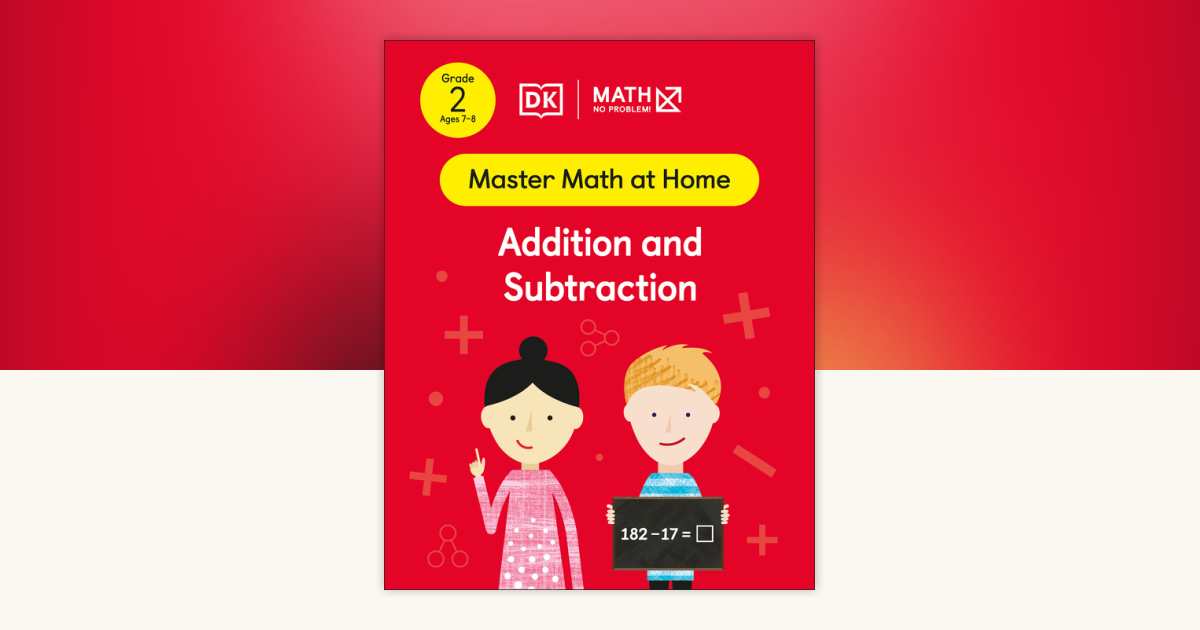 Math - No Problem! Addition and Subtraction, Grade 2 Ages 7-8 by Math ...