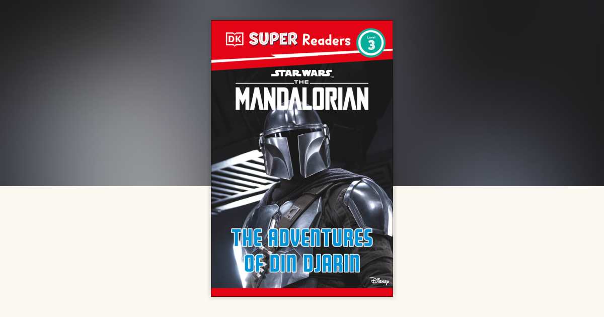 DK Super Readers Level 3 Star Wars The Mandalorian The Adventures