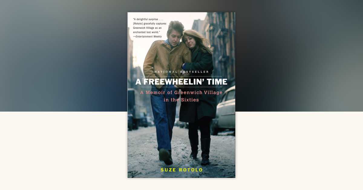 A Freewheelin' Time by Suze Rotolo: 9780767926881