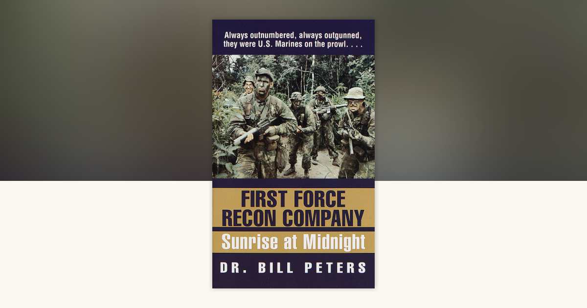 First Force Recon Company by Bill Peters: 9780804118736 ...