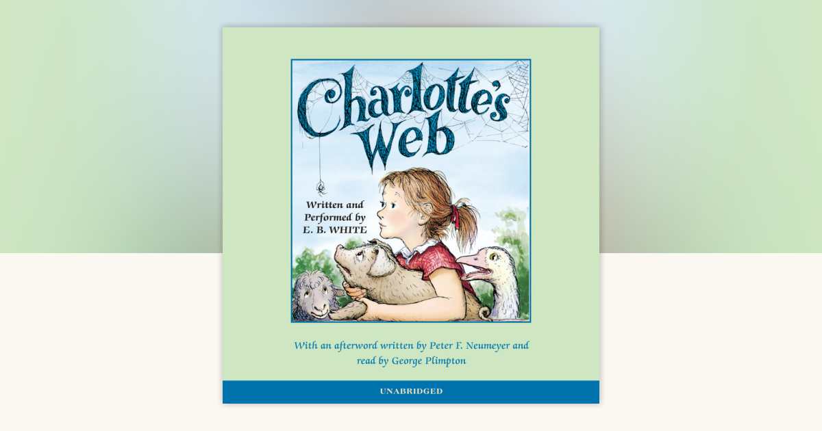 絵本・児童書 Charlotte's Web E.B. White Charlotte's Web Collector's Deluxe Edition: White, E. B