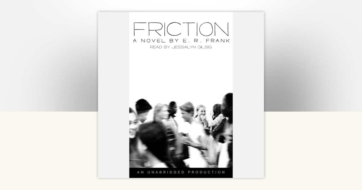 Friction by E.R. Frank: 9780807216491 | PenguinRandomHouse.com: Books
