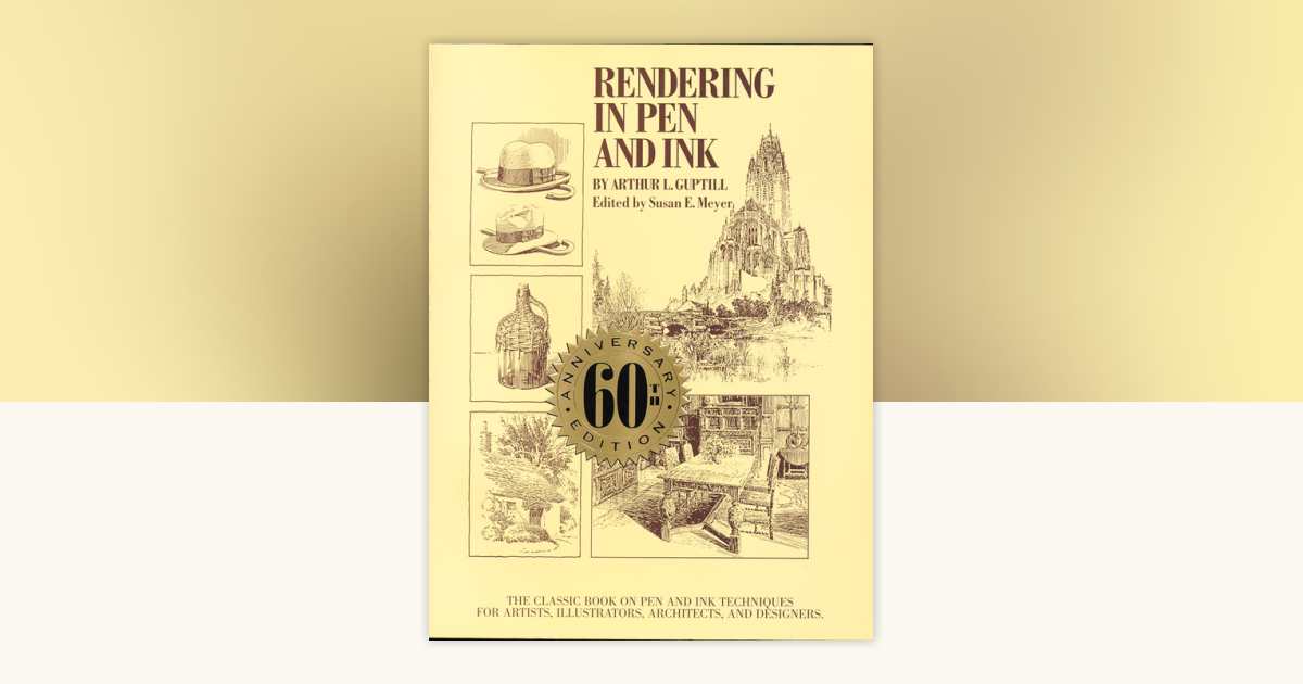 Rendering in Pen and Ink by Arthur Guptill: 9780823045297