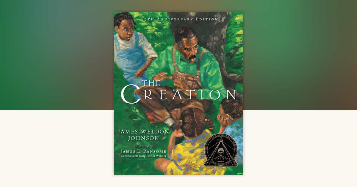 The Creation (25th Anniversary Edition) by James Weldon Johnson