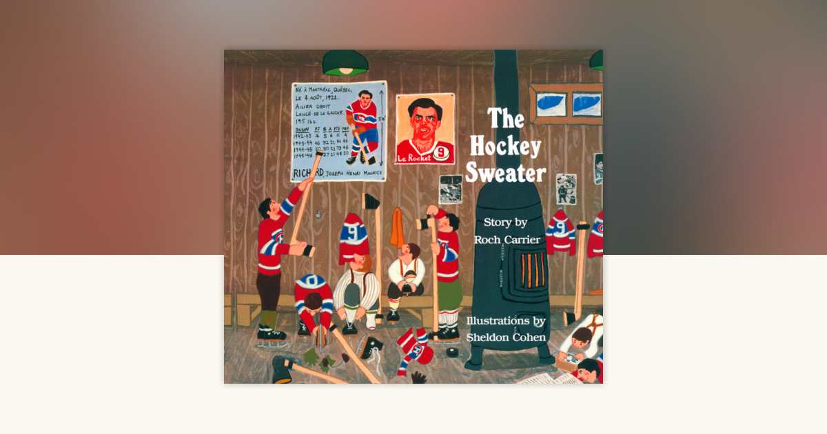 The Hockey Sweater by Roch Carrier: 9780887761744