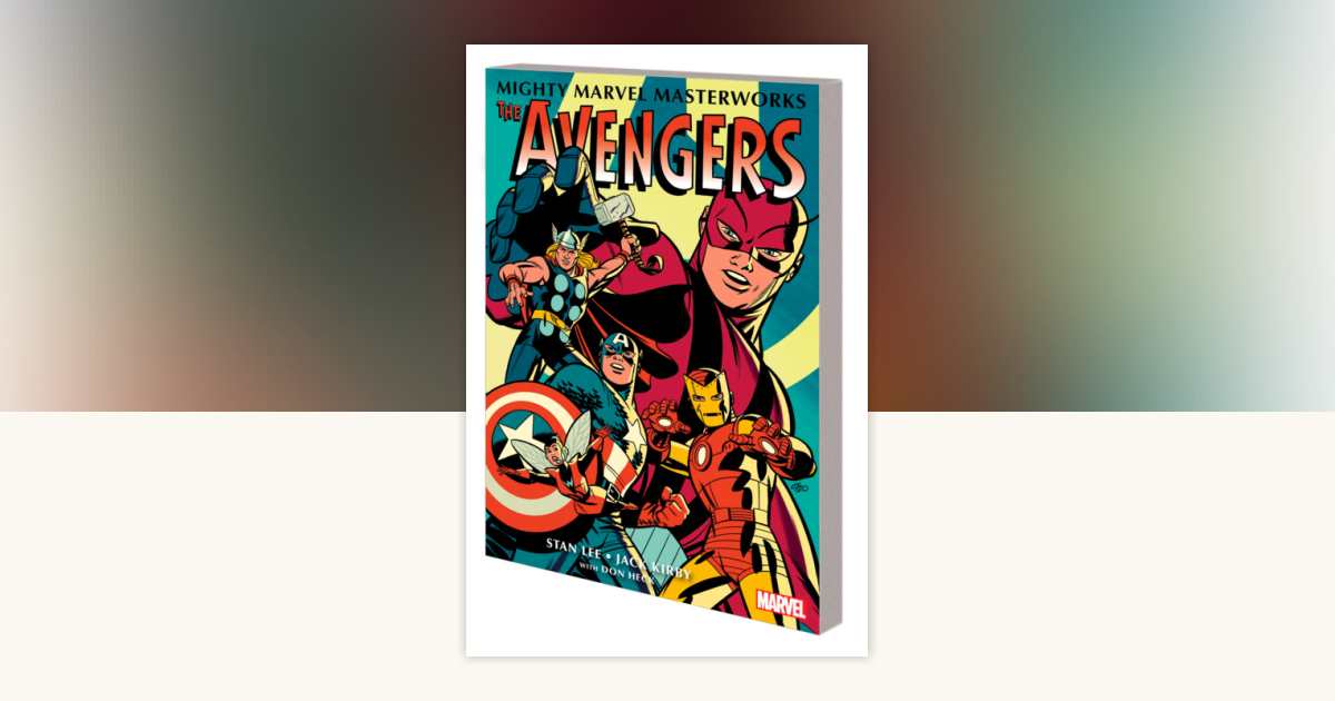 Mighty Marvel Masterworks: The Avengers Vol. 1 - The Coming Of The