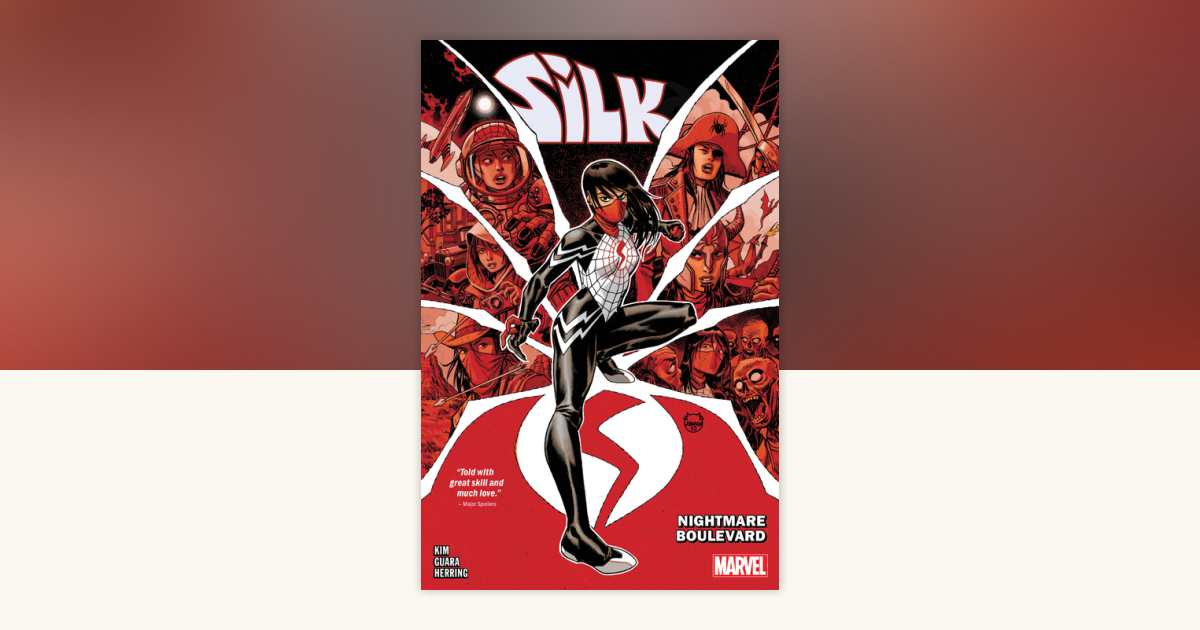 Silk Vol. 3: Nightmare Boulevard by Emily Kim: 9781302949525