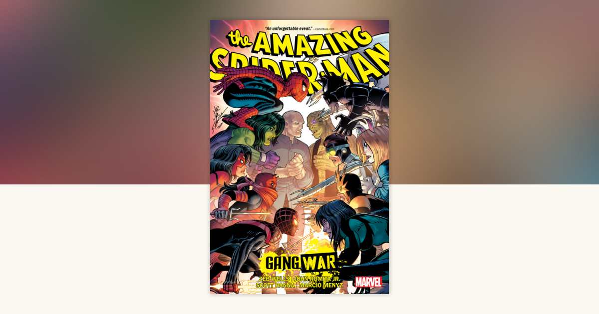 Amazing Spider-Man By Zeb Wells Vol. 9: Gang War by Zeb Wells