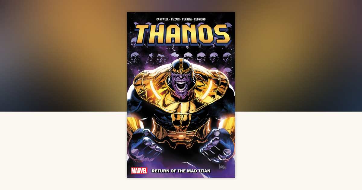 Thanos: Return of the Mad Titan by Christopher Cantwell