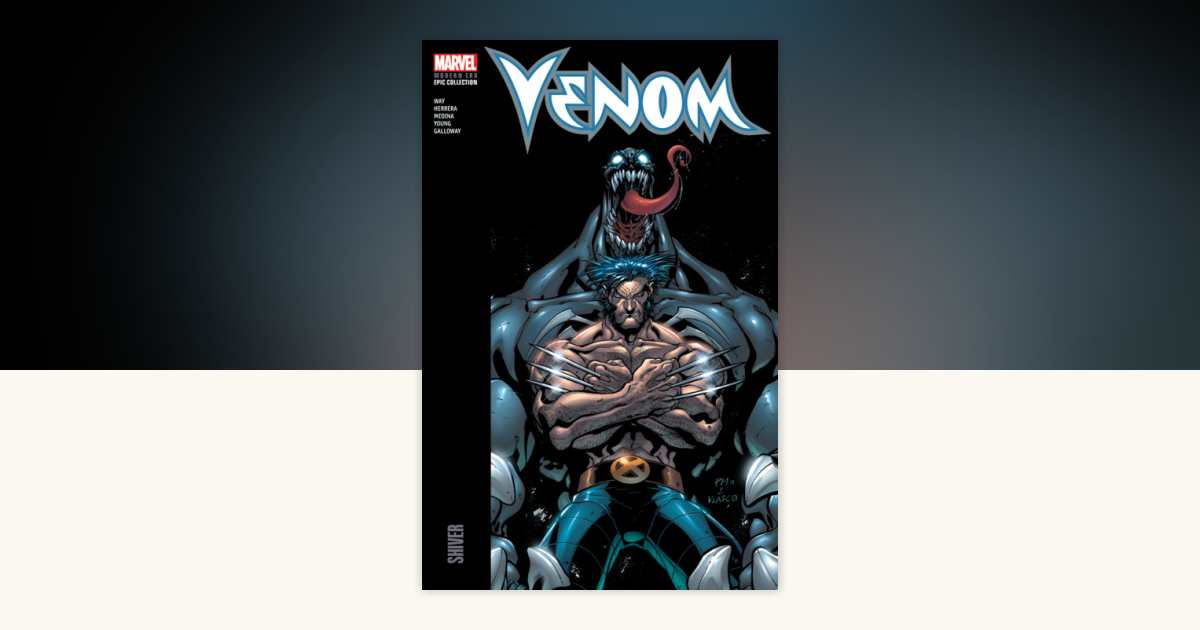 Venom Modern Era Epic Collection: Shiver by Daniel Way