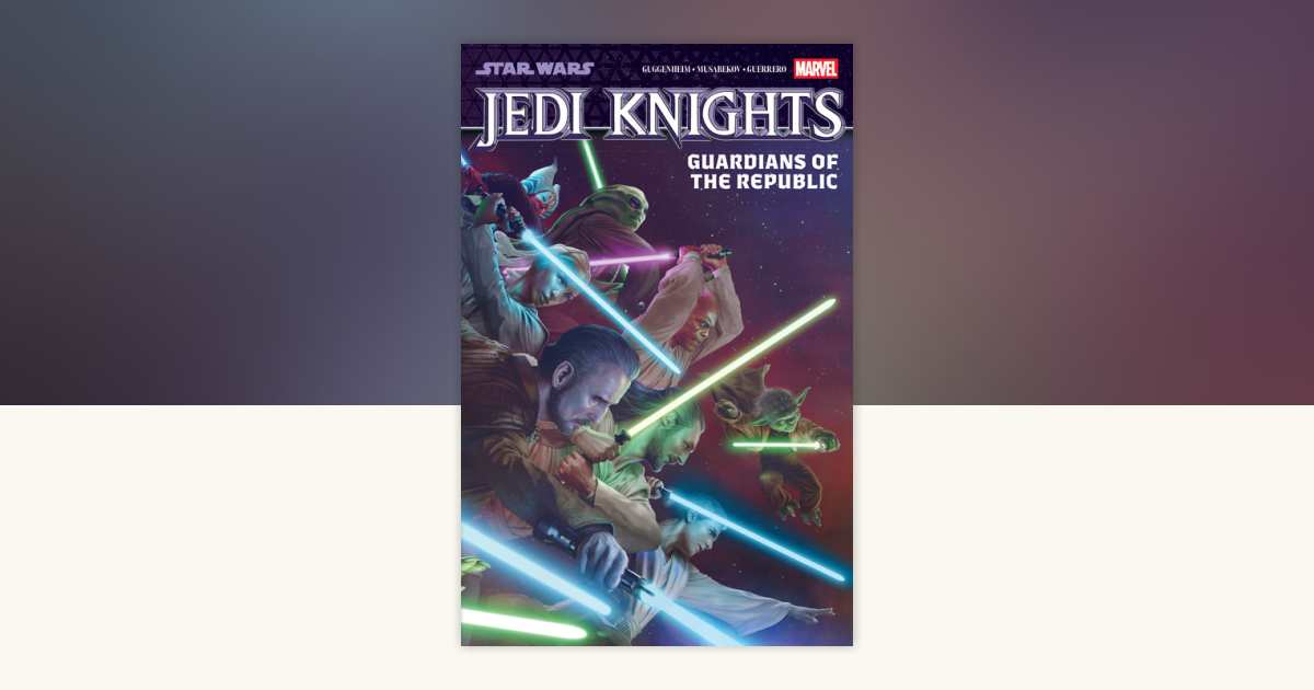 Star Wars: Jedi Knights Vol. 1 - Guardians Of The Republic by Marc