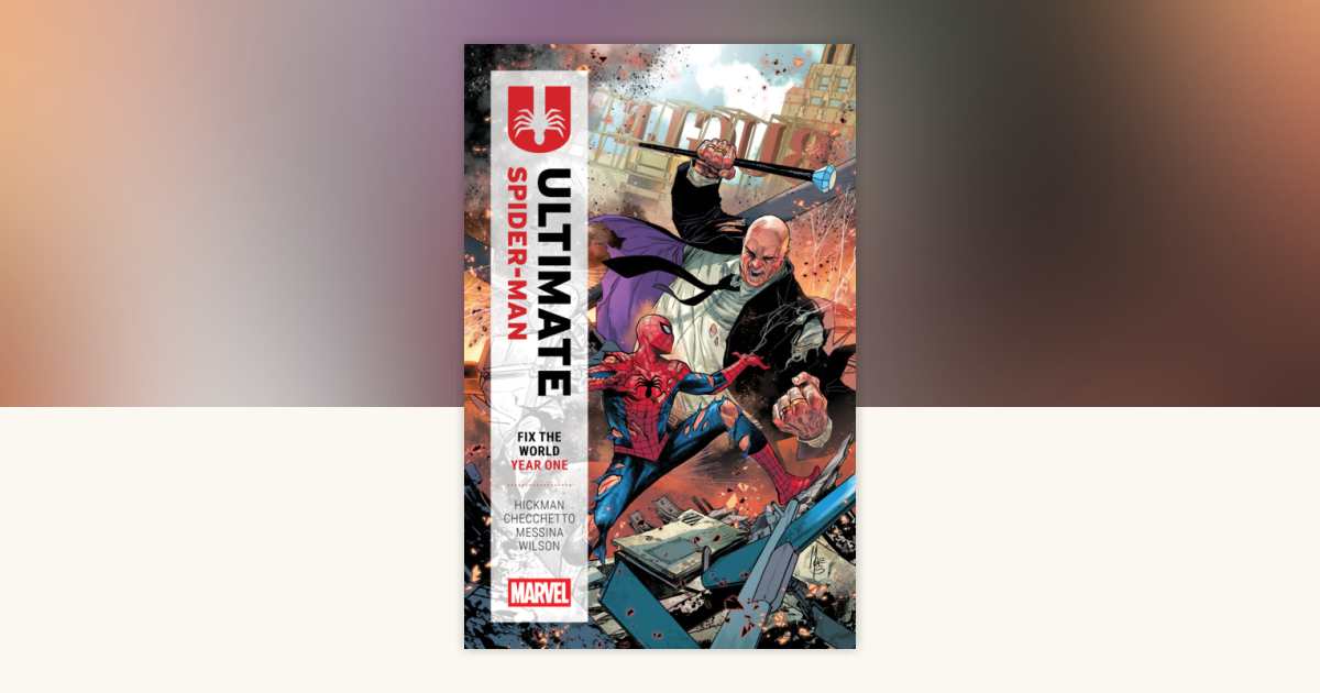 Ultimate Spider-Man: Fix the World Year One — upcoming books release