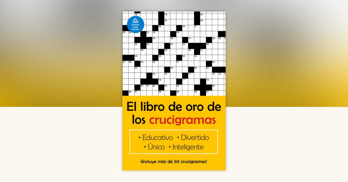 El libro de oro de los crucigramas / The Golden Book of Puzzles by Jim Puzzler: 9781400002047 ...
