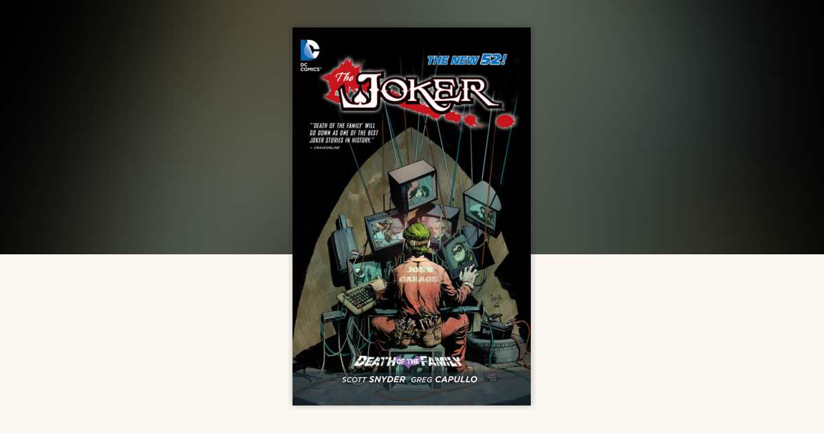 The Joker: Death of the Family (The New 52) by Scott Snyder