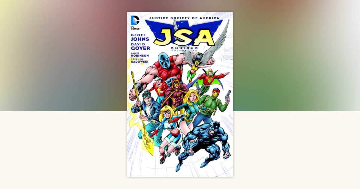 JSA Omnibus Vol. 1 by Geoff Johns, David Goyer: 9781401247614
