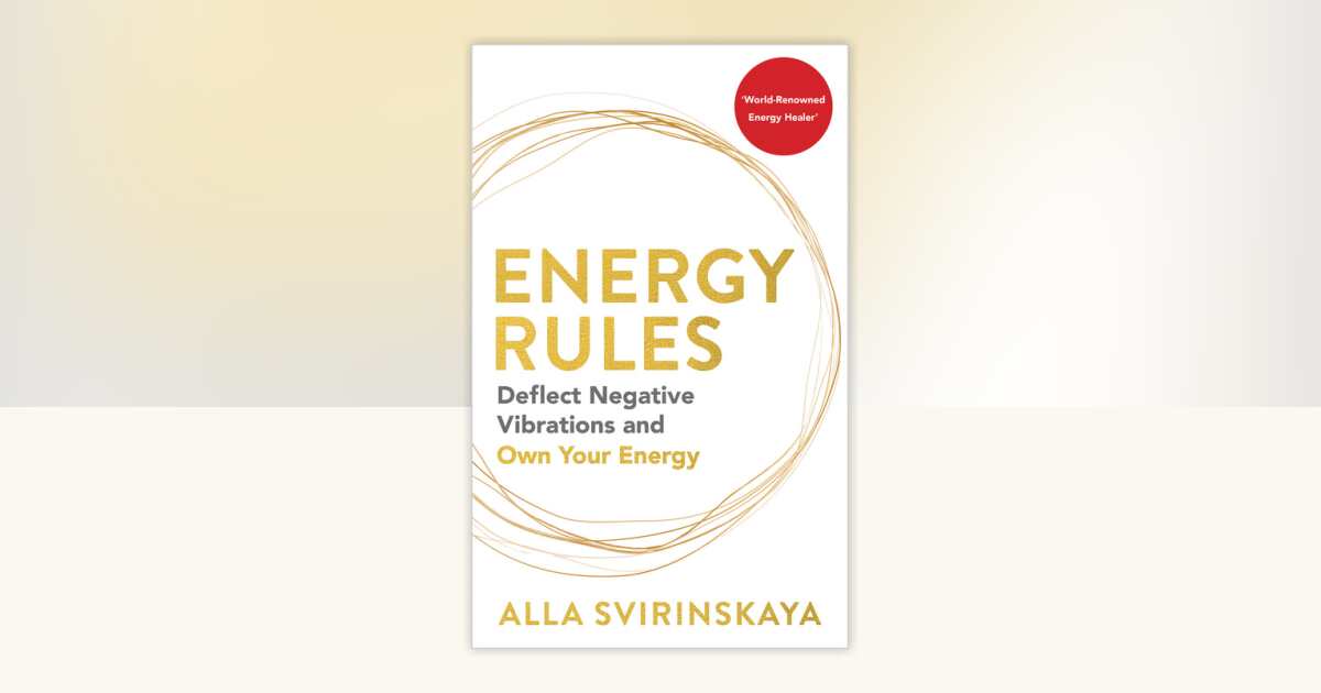 Energy Rules by Alla Svirinskaya: 9781401973216 | PenguinRandomHouse ...