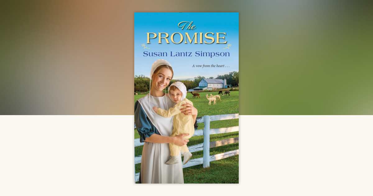 The Promise by Susan Lantz Simpson: 9781420146608 | PenguinRandomHouse ...
