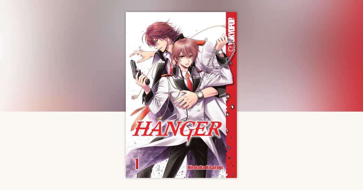 Hanger, Volume 1 by Hirotaka Kisaragi: 9781427859587
