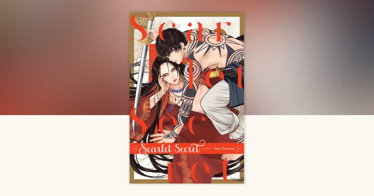 Scarlet Secret by Tomo Serizawa: 9781427875440