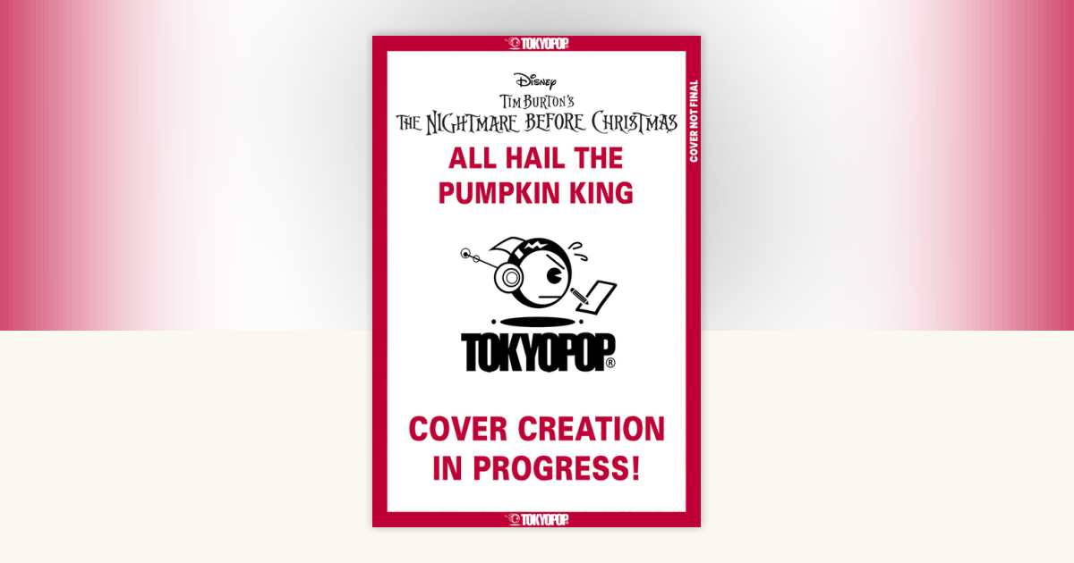 Disney Tim Burton's The Nightmare Before Christmas: All Hail the ...