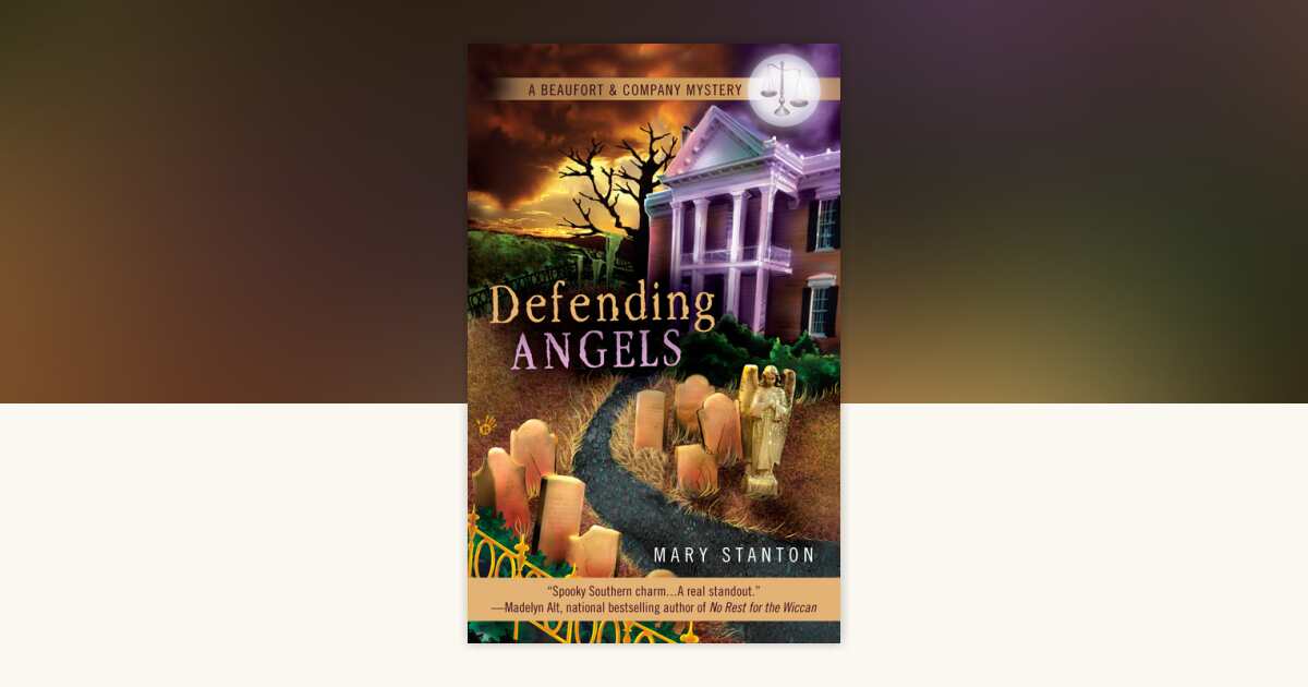 Defending Angels by Mary Stanton: 9781440644016 | PenguinRandomHouse ...