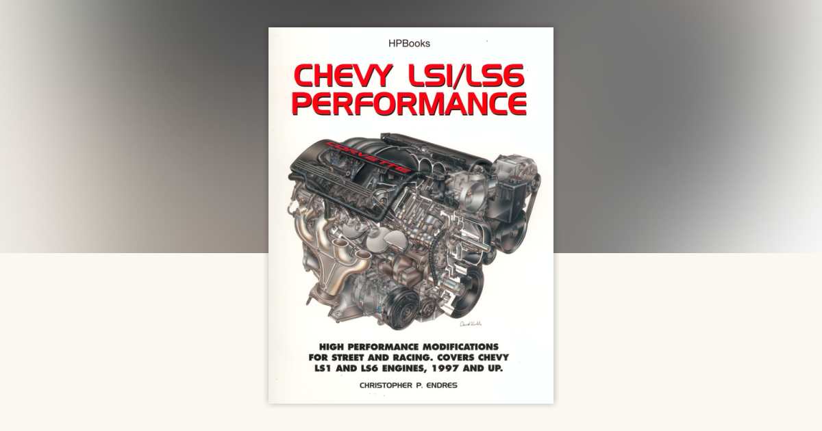 Chevy LS1/LS6 Performance HP1407 by Chris Endres: 9781440672842 ...