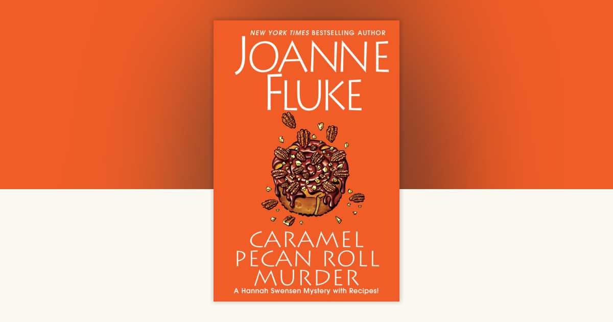 Caramel Pecan Roll Murder by Joanne Fluke 9781496736086