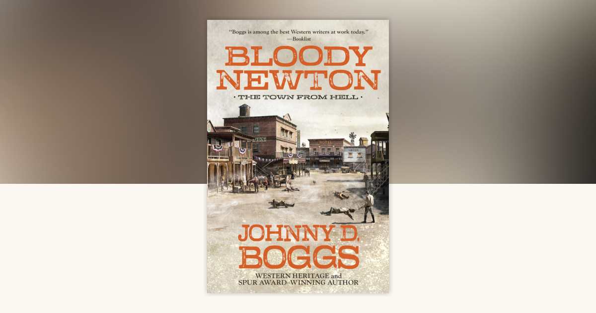 Bloody Newton by Johnny D. Boggs 9781496738318 PenguinRandomHouse