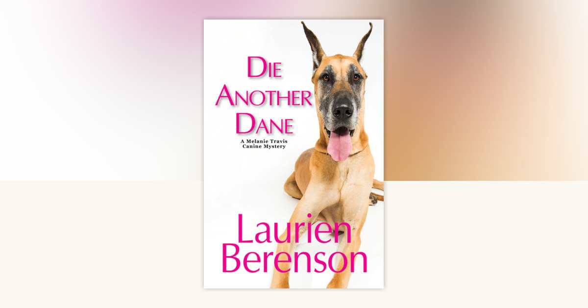 Die Another Dane by Laurien Berenson: 9781496746658