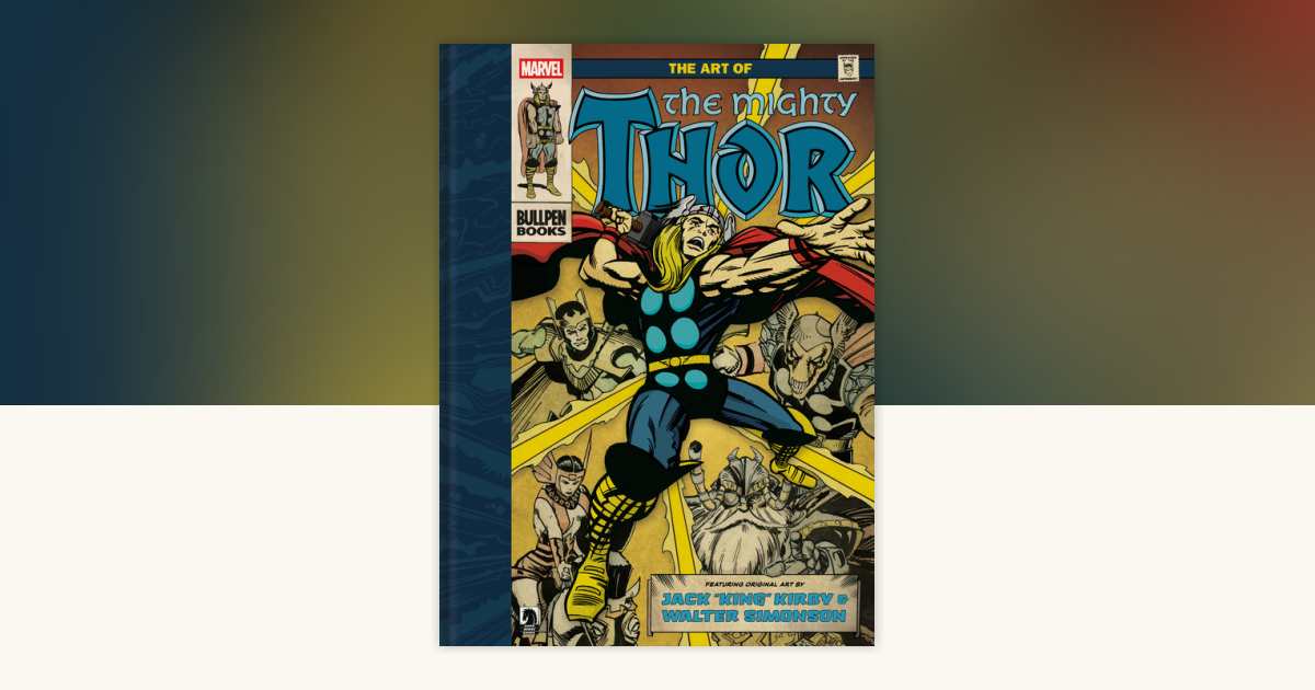 The Art of The Mighty Thor: 9781506752808 | PenguinRandomHouse.com
