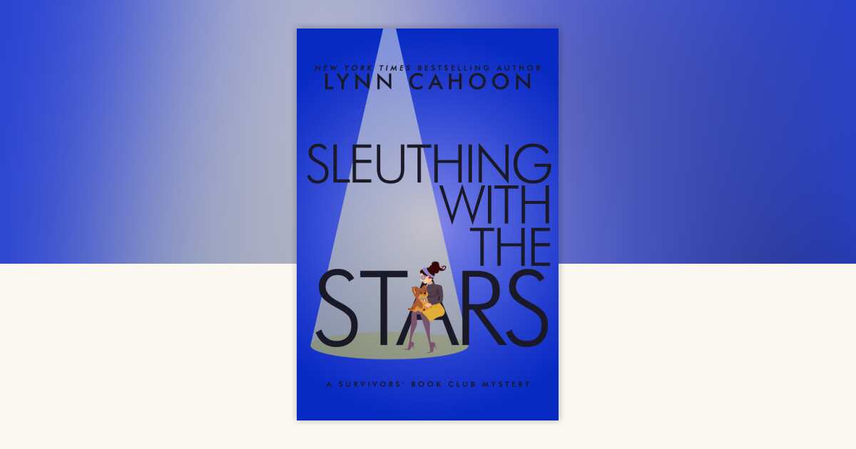 Sleuthing with the Stars by Lynn Cahoon: 9781516112067 ...