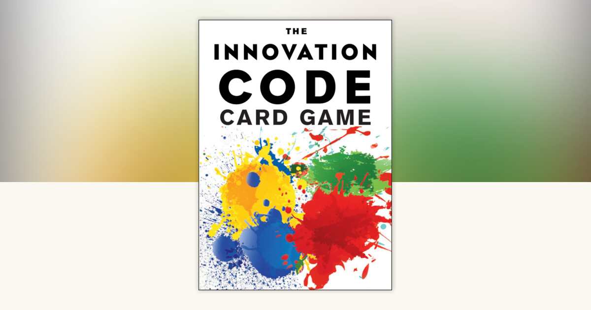 The Innovation Code Card Game by Jeff DeGraff, Staney DeGraff ...