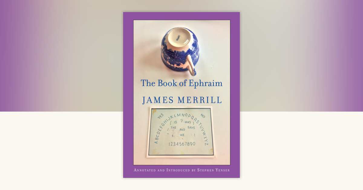 The Book of Ephraim by James Merrill: 9781524711344 ...