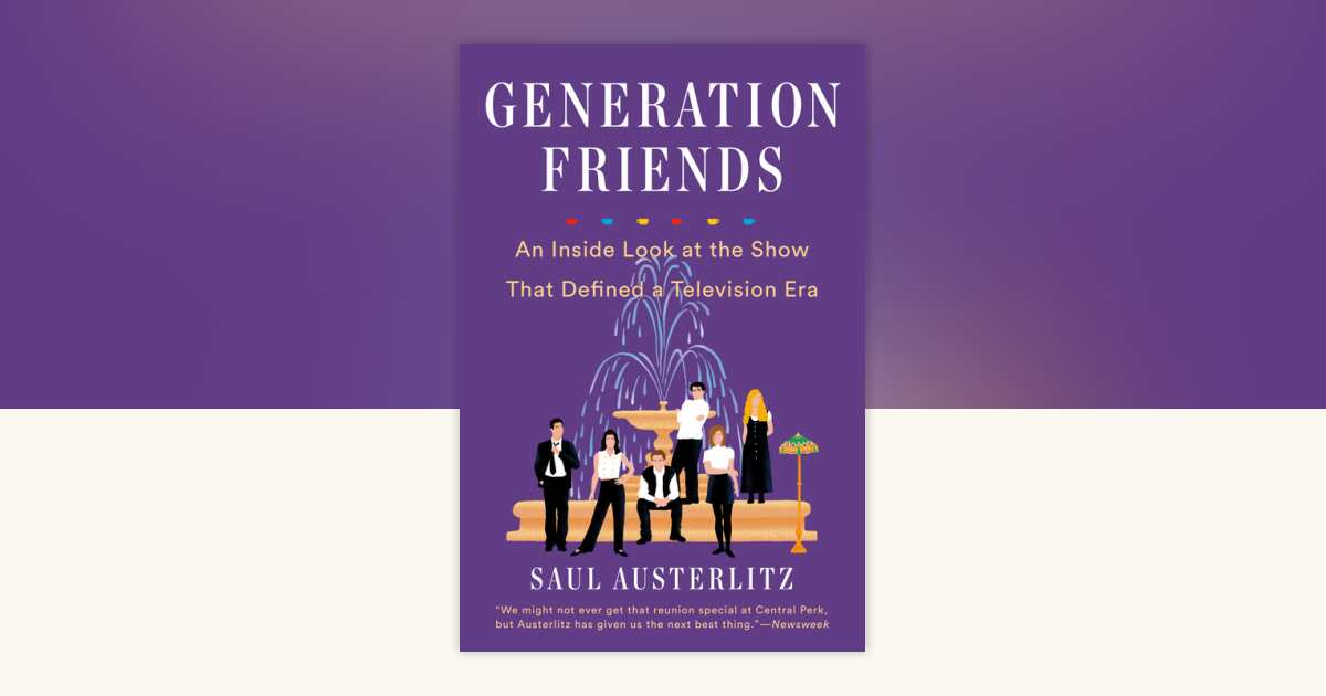 Generation Friends by Saul Austerlitz: 9781524743369