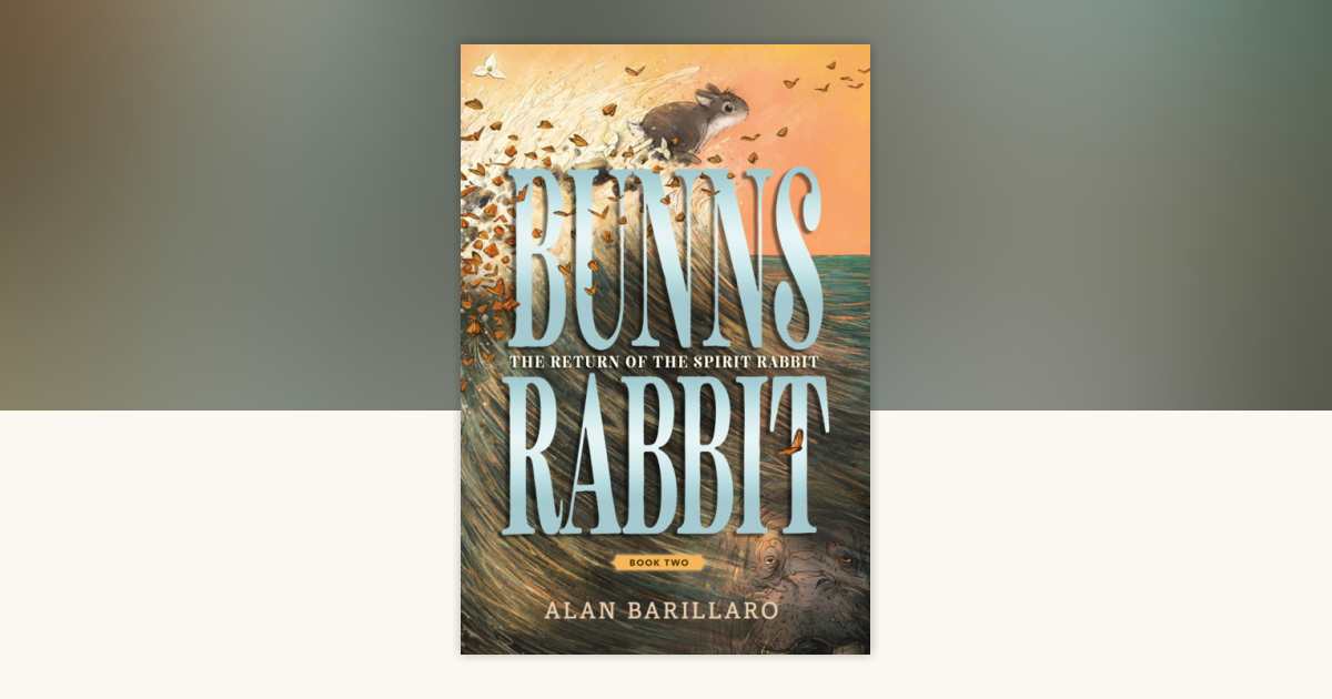Bunns Rabbit II: The Return of the Spirit Rabbit by Alan Barillaro ...