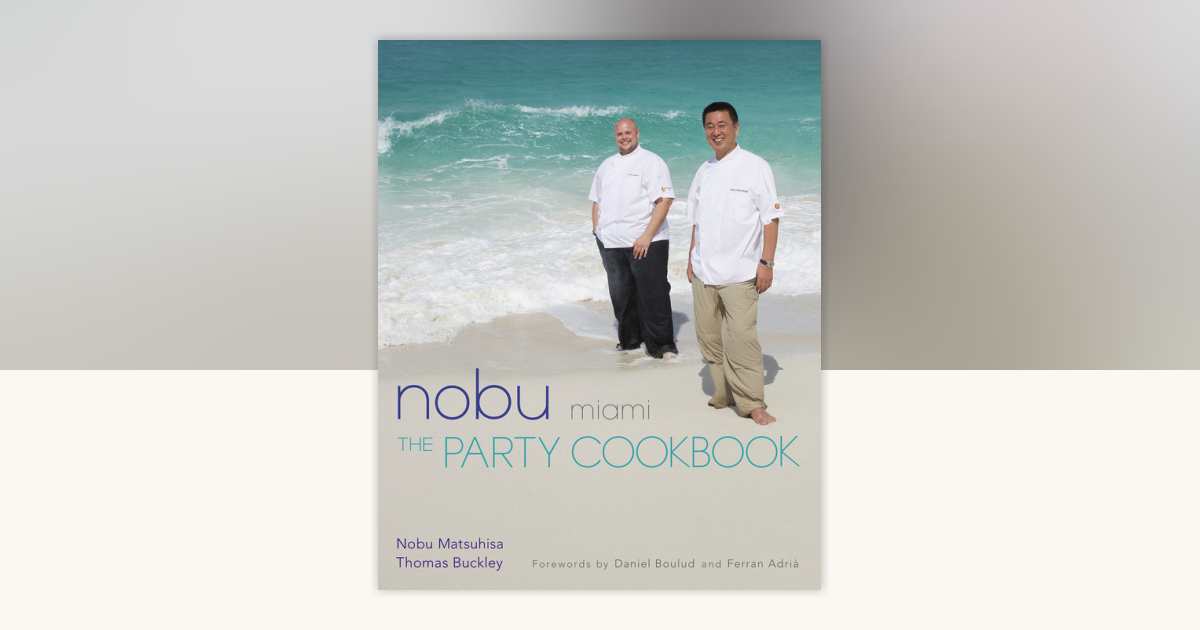 Nobu Miami by Nobu Matsuhisa, Thomas Buckley: 9781568365824