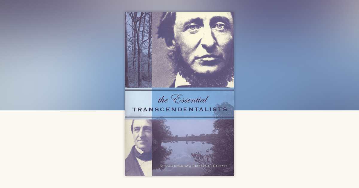 The Essential Transcendentalists by Richard G. Geldard