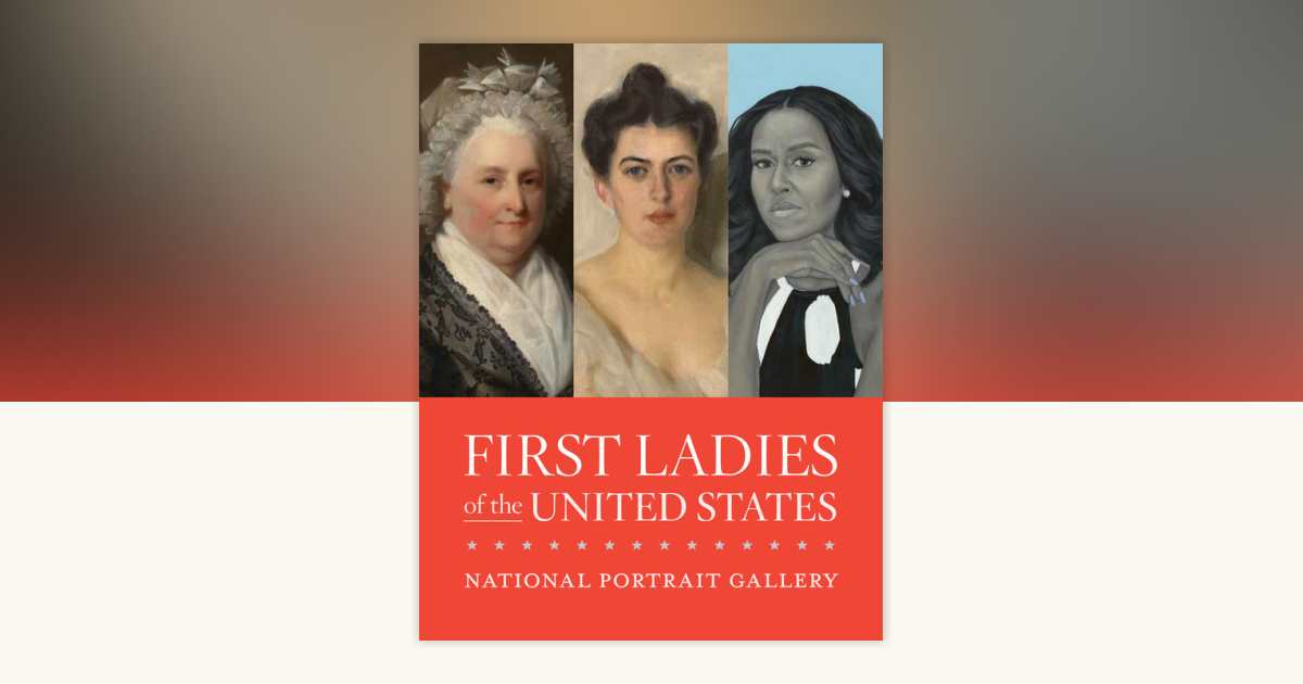 First Ladies of the United States by National Portrait Gallery ...