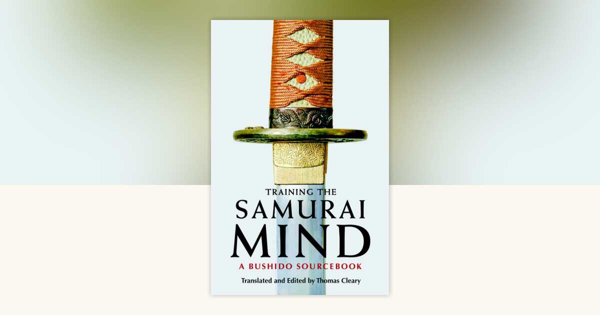 Training the Samurai Mind: 9781590307212 | PenguinRandomHouse.com: Books