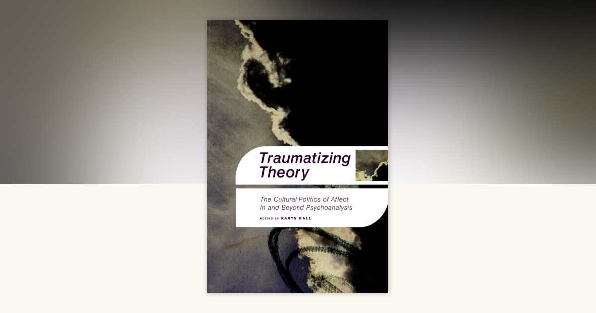 Traumatizing Theory by Karyn Ball: 9781590512494 | PenguinRandomHouse ...