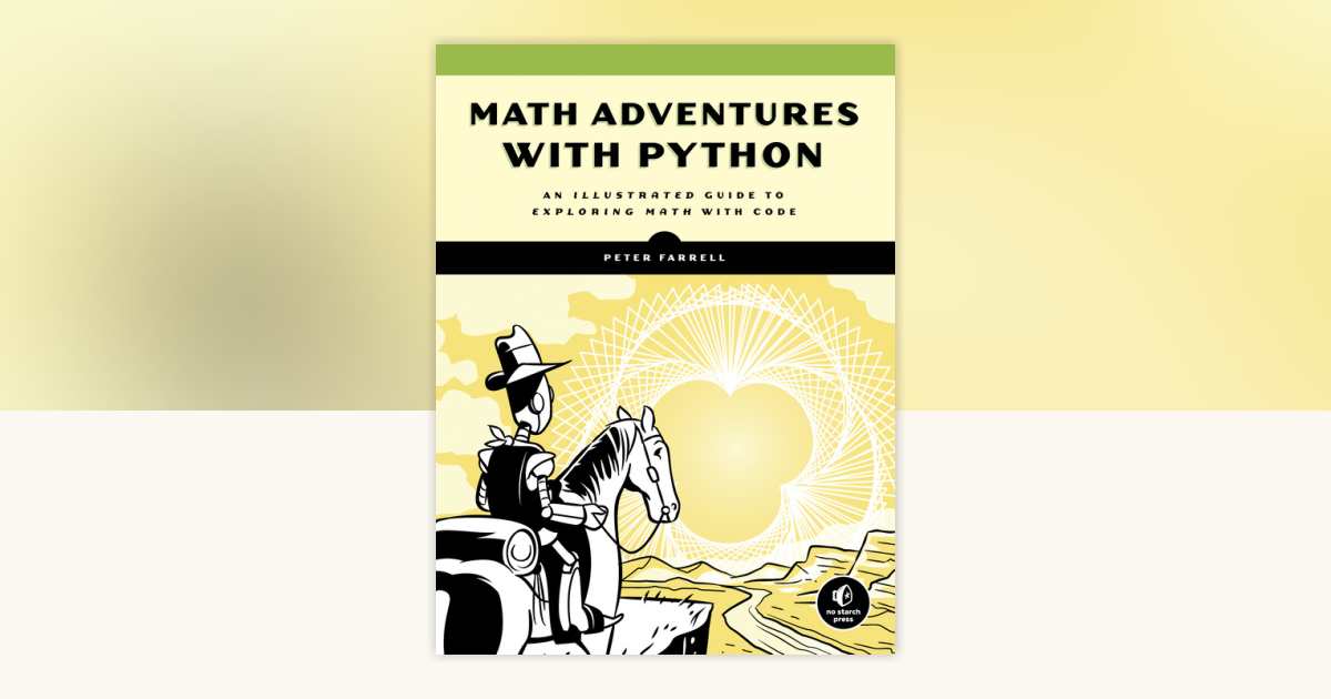 Math Adventures with Python by Peter Farrell: 9781593278670 ...