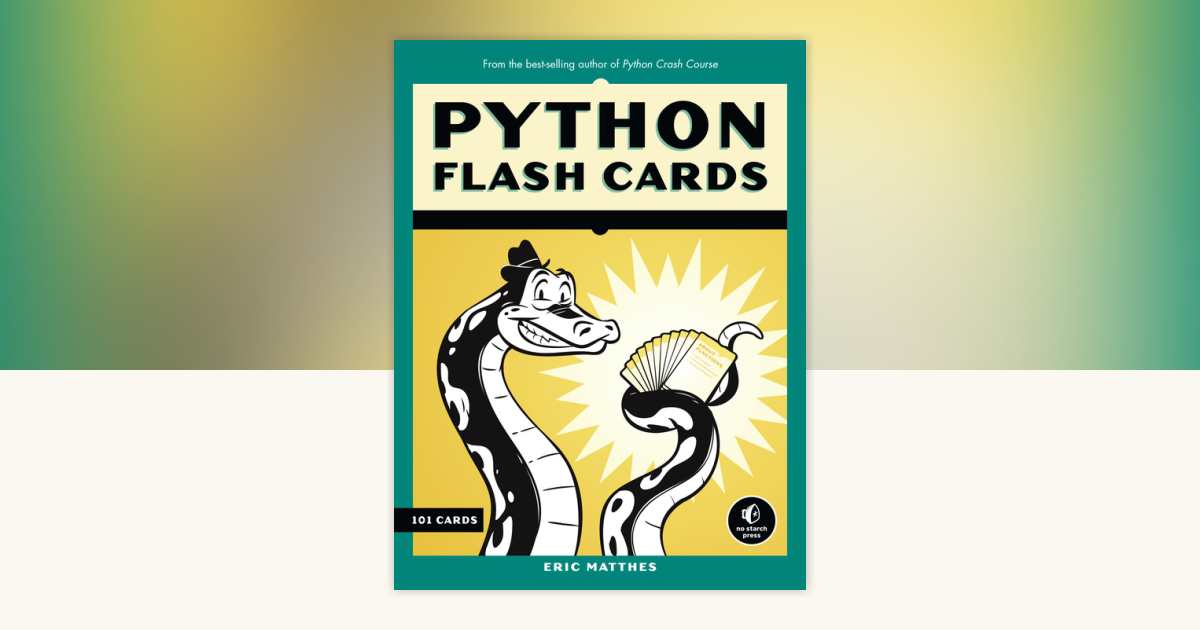 Python Flash Cards by Eric Matthes: 9781593278960 | PenguinRandomHouse ...