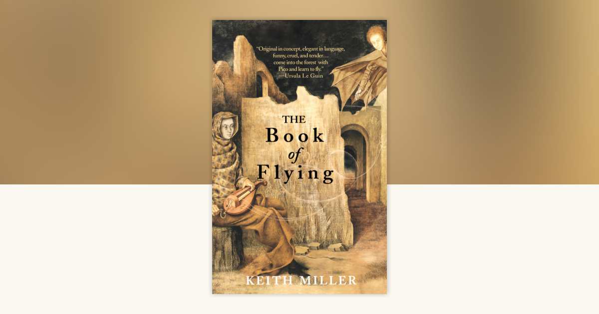 The Book of Flying by Keith Miller: 9781594480669 | PenguinRandomHouse ...