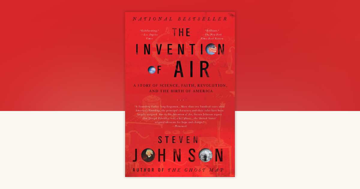 The Invention of Air by Steven Johnson: 9781594484018