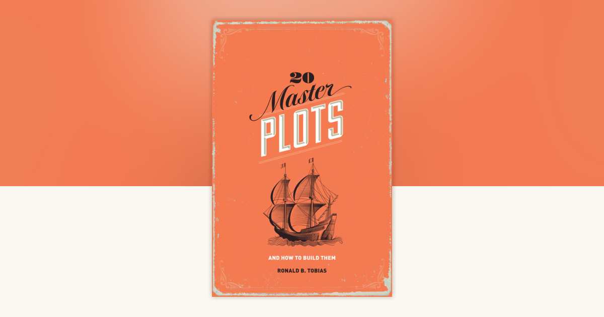 20 Master Plots by Ronald B. Tobias: 9781599635378
