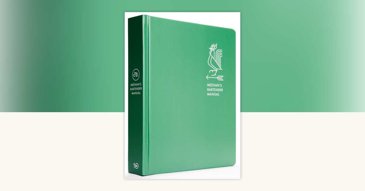 Meehan's Bartender Manual by Jim Meehan: 9781607748625