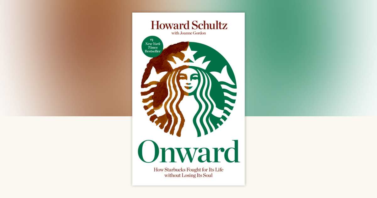 Onward by Howard Schultz, Joanne Gordon: 9781609613822 