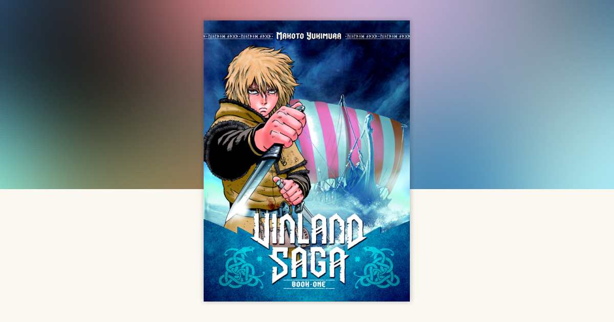 Vinland Saga 1 by Makoto Yukimura: 9781612624204